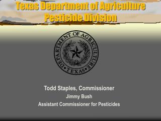 Texas Department of Agriculture Pesticide Division