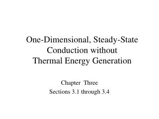 One-Dimensional, Steady-State Conduction without Thermal Energy Generation