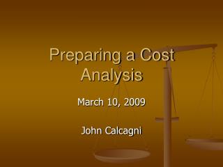 Preparing a Cost Analysis