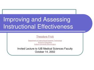 Improving and Assessing Instructional Effectiveness