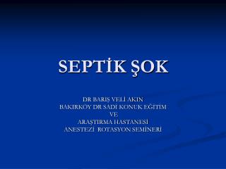 SEPTİK ŞOK