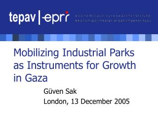 Mobilizing Industrial Parks as Instruments for Growth in Gaza