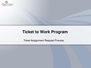 Ticket to Work Program