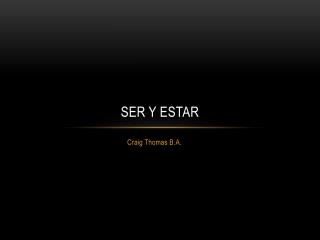 Ser y Estar