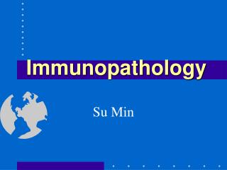 Immunopathology