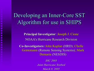 Developing an Inner-Core SST Algorithm for use in SHIPS