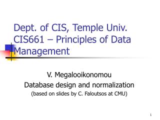 Dept. of CIS, Temple Univ. CIS661 – Principles of Data Management