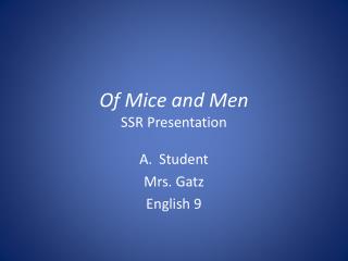 Of Mice and Men SSR Presentation