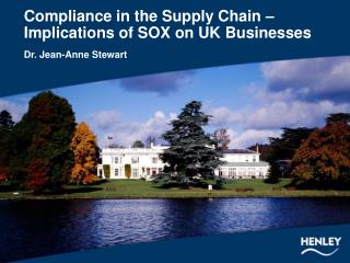 Compliance in the Supply Chain – Implications of SOX on UK Businesses