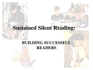 Sustained Silent Reading: