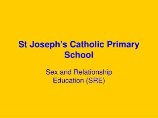St Joseph’s Catholic Primary School
