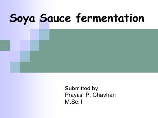 Soya Sauce fermentation