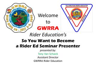 Welcome to GWRRA Rider Education’s