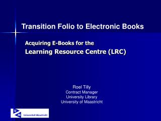 Acquiring E-Books for the Learning Resource Centre (LRC)