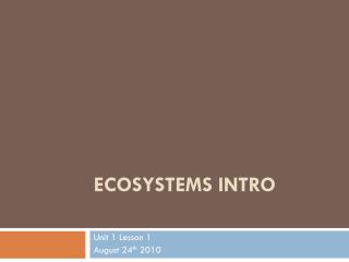 Ecosystems Intro