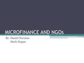 MICROFINANCE AND NGOs