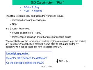 SiD Calorimetry – “Plan”