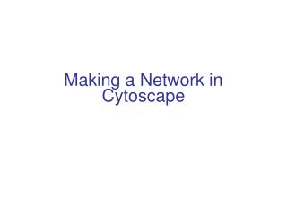 Making a Network in Cytoscape