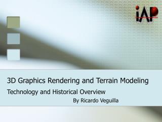 3D Graphics Rendering and Terrain Modeling