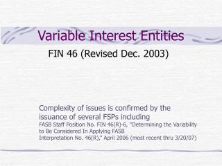 Variable Interest Entities