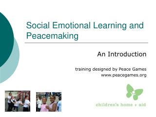 Social Emotional Learning and Peacemaking