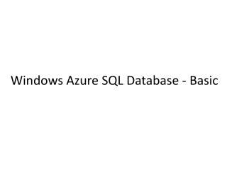 Windows Azure SQL Database - Basic