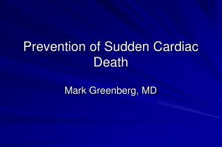 Prevention of Sudden Cardiac Death