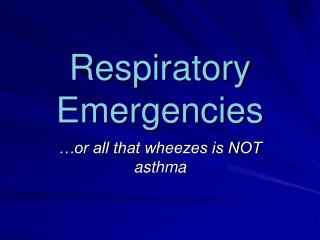 Respiratory Emergencies