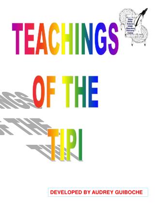 TEACHINGS OF THE TIPI