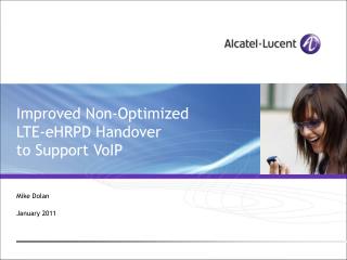 Improved Non-Optimized LTE-eHRPD Handover to Support VoIP