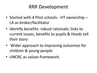 RRR Development