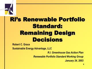 Rl’s Renewable Portfolio Standard: Remaining Design Decisions