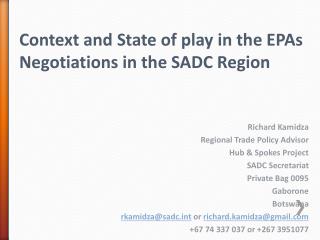 Context and State of play in the EPAs Negotiations in the SADC Region