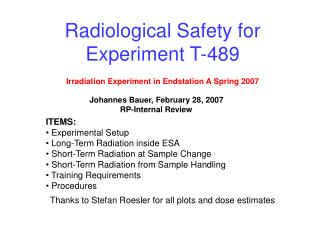 Radiological Safety for Experiment T-489