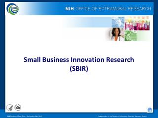 Small Business Innovation Research ( SBIR)