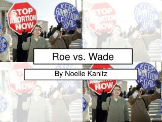 Roe vs. Wade