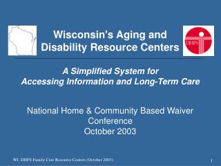 Wisconsin's Aging and Disability Resource Centers