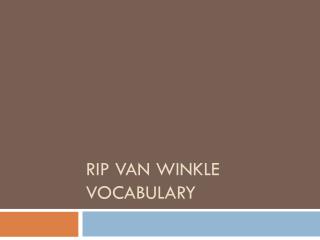 Rip Van Winkle Vocabulary