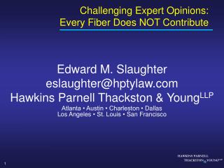 Challenging Expert Opinions: Every Fiber Does NOT Contribute