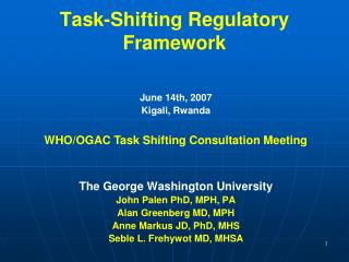 Task-Shifting Regulatory Framework
