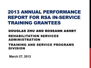 2013 Annual Performance Report for RSA In-Service Training Grantees