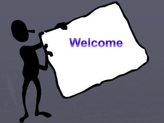 Welcome