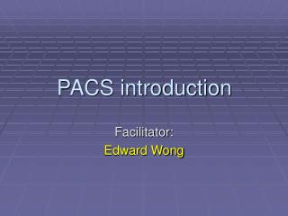 PACS introduction