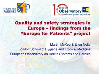 Quality and safety strategies in Europe – findings from the “Europe for Patients” project