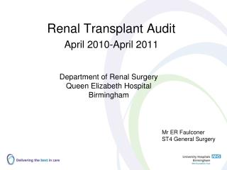 Renal Transplant Audit April 2010-April 2011