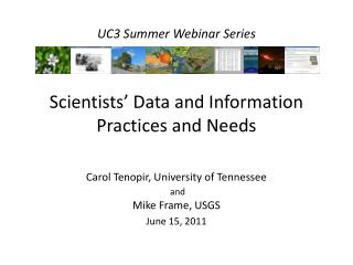 Scientists’ Data and Information Practices and Needs