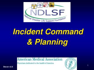 Incident Command &amp; Planning