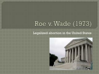 Roe v. Wade (1973)