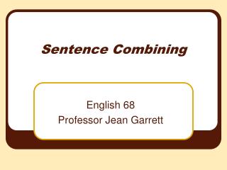 Sentence Combining