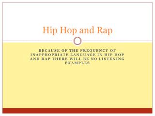 Hip Hop and Rap